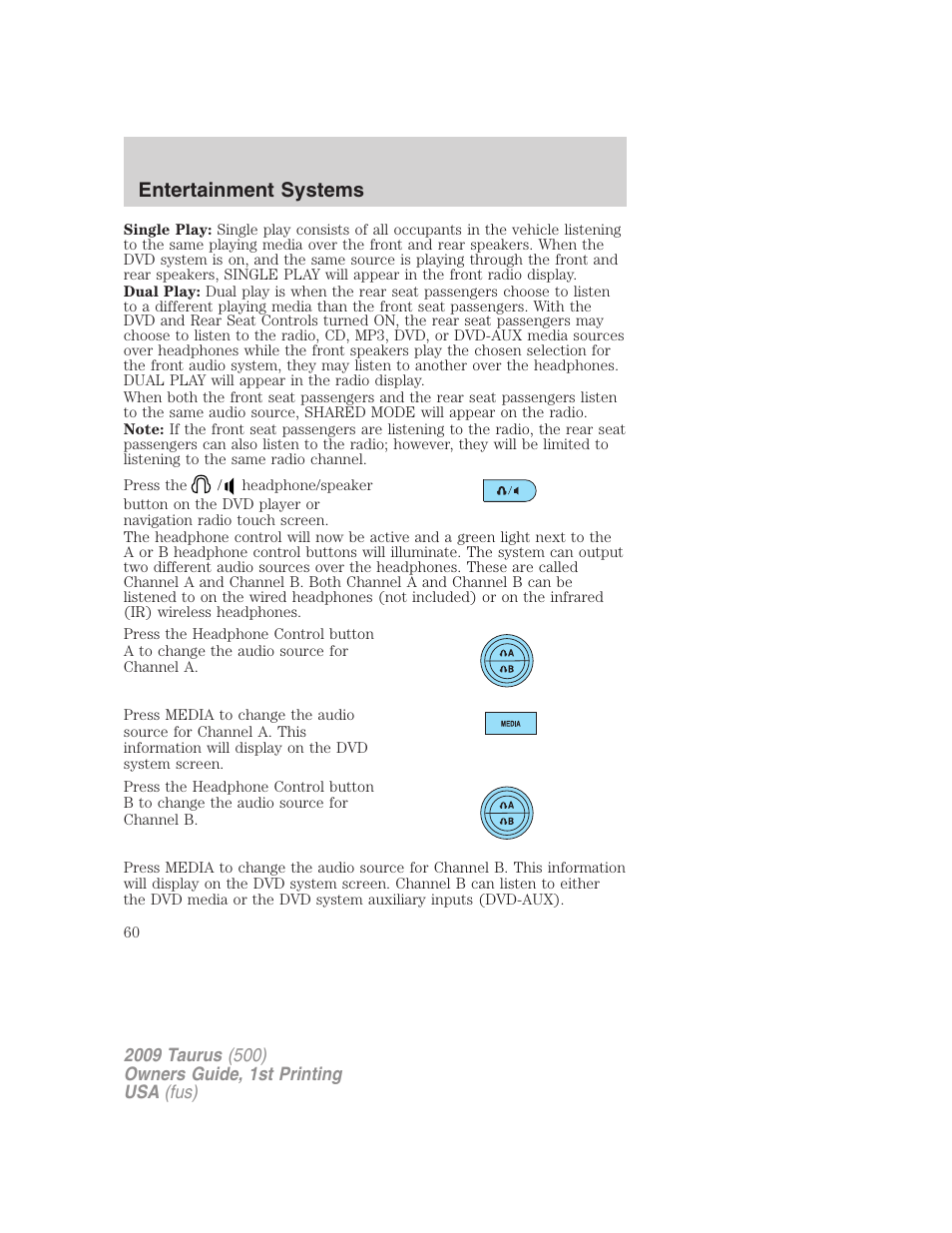 Entertainment systems | FORD 2009 Taurus v.1 User Manual | Page 60 / 336