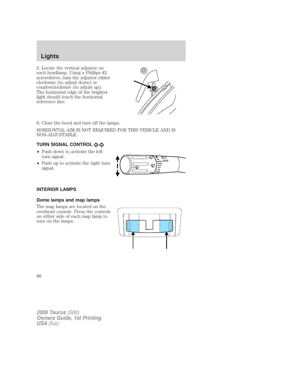 Turn signal control, Interior lamps, Dome lamps and map lamps | Lights | FORD 2009 Taurus v.1 User Manual | Page 86 / 336