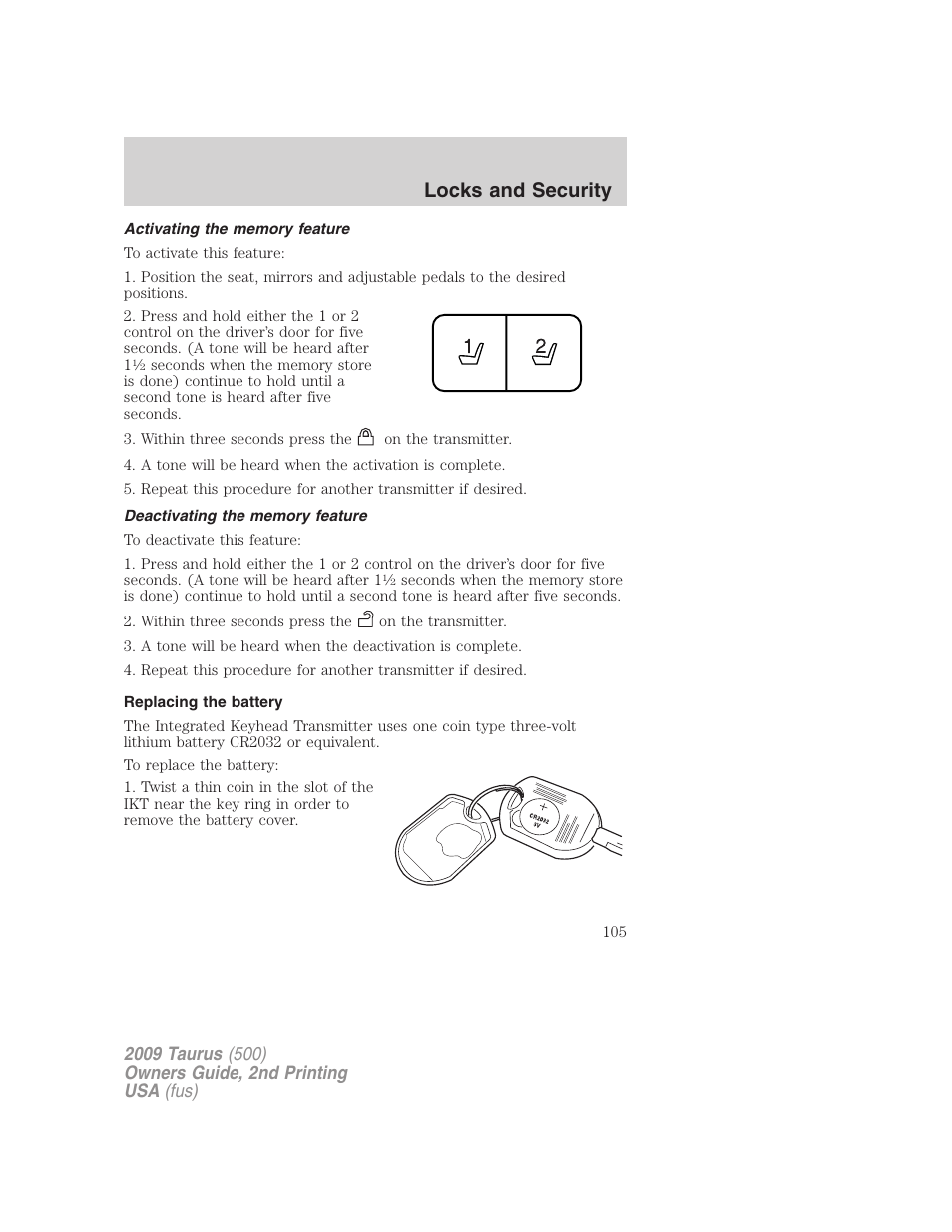 Activating the memory feature, Deactivating the memory feature, Replacing the battery | Locks and security | FORD 2009 Taurus v.2 User Manual | Page 105 / 308