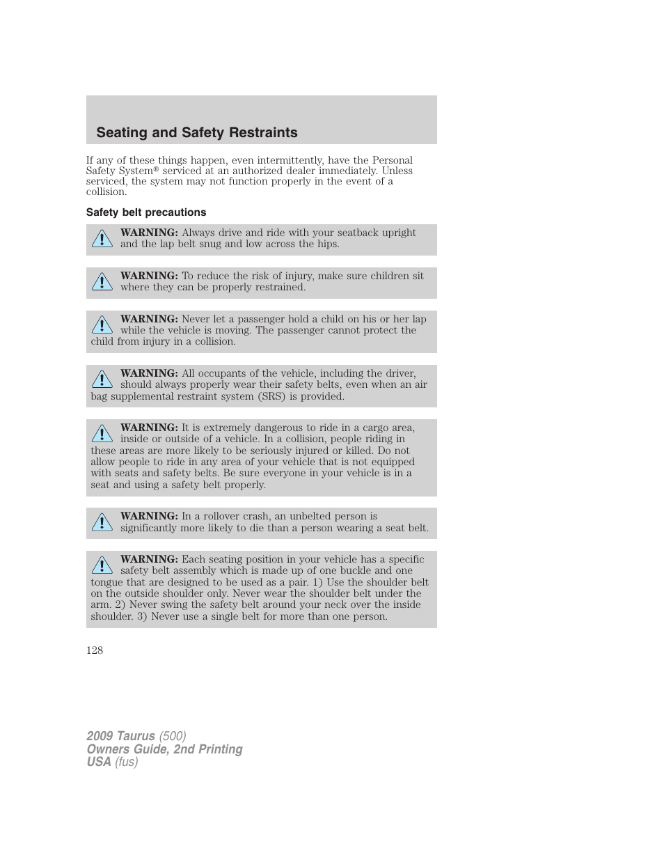 Safety belt precautions, Seating and safety restraints | FORD 2009 Taurus v.2 User Manual | Page 128 / 308