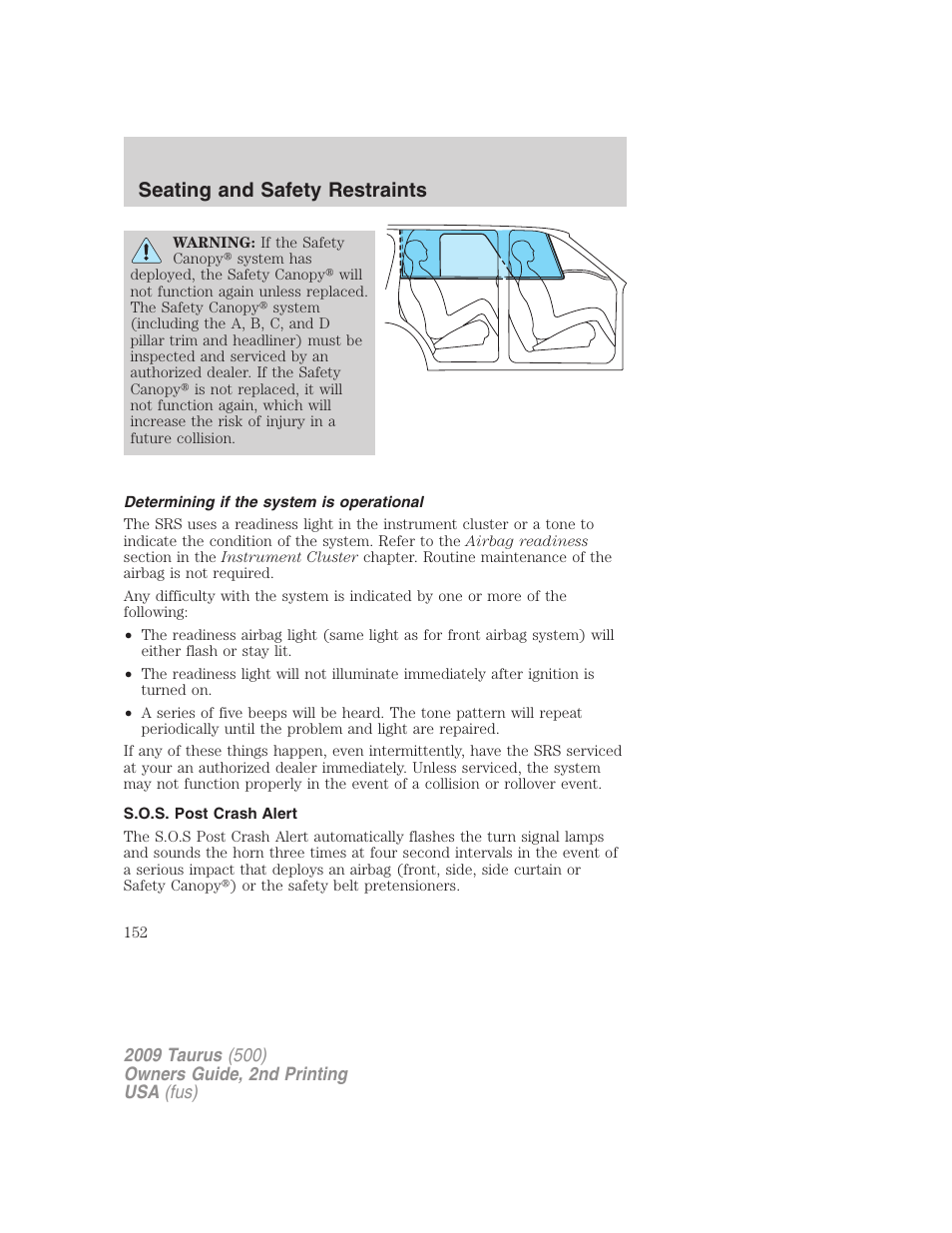 Determining if the system is operational, S.o.s. post crash alert, Seating and safety restraints | FORD 2009 Taurus v.2 User Manual | Page 152 / 308