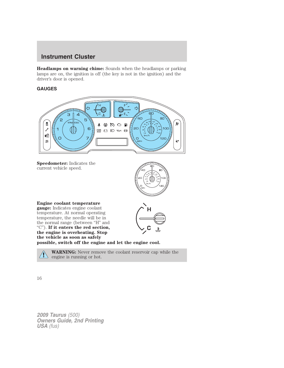 Gauges, Instrument cluster | FORD 2009 Taurus v.2 User Manual | Page 16 / 308