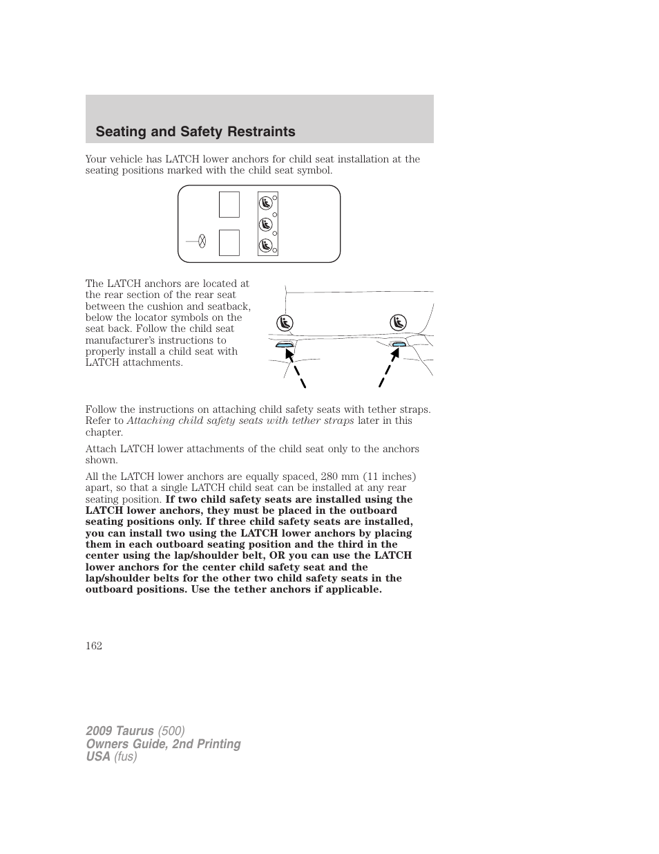 Seating and safety restraints | FORD 2009 Taurus v.2 User Manual | Page 162 / 308