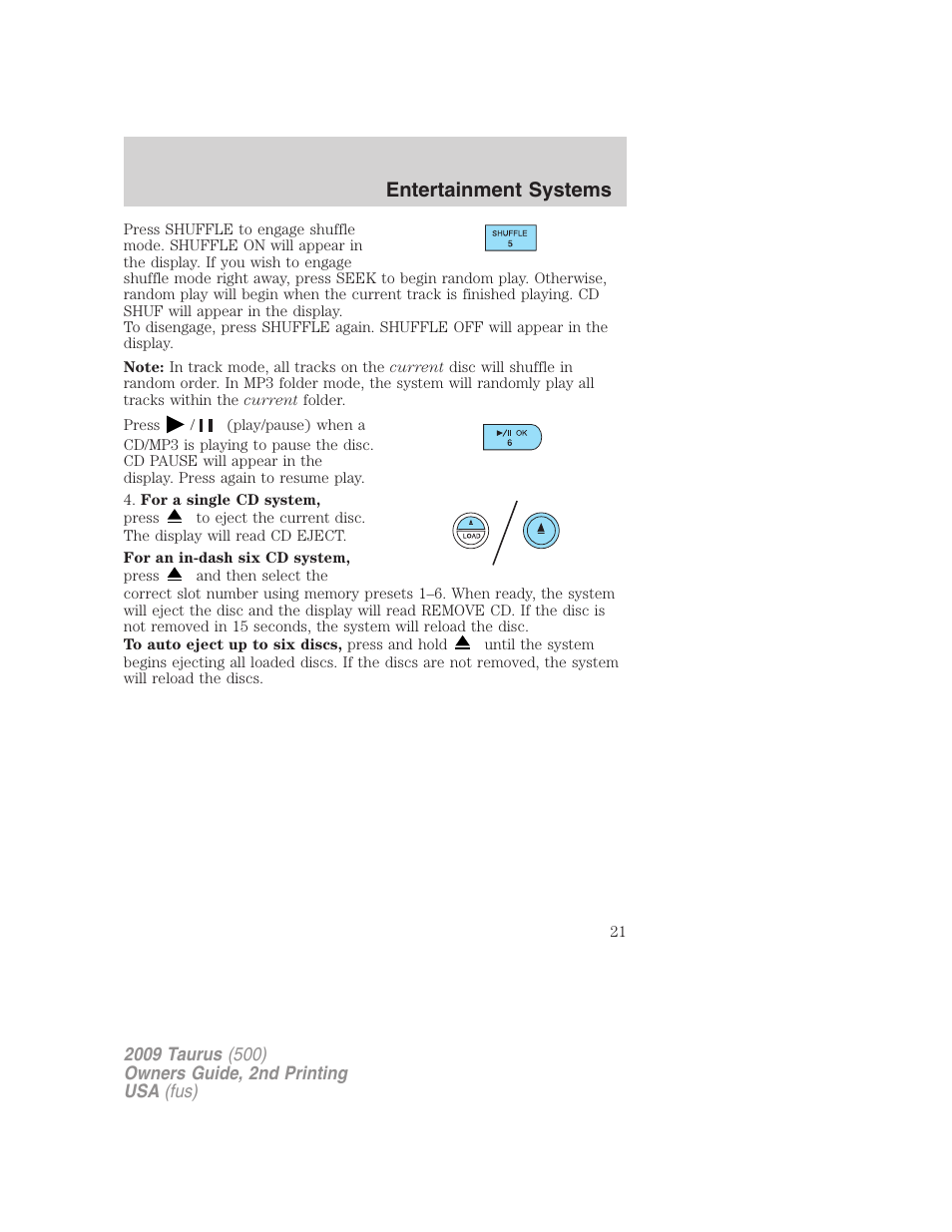 Entertainment systems | FORD 2009 Taurus v.2 User Manual | Page 21 / 308