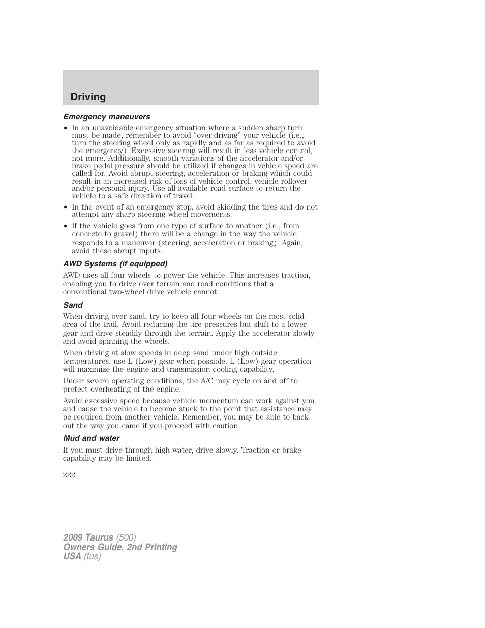 Emergency maneuvers, Awd systems (if equipped), Sand | Mud and water, Driving | FORD 2009 Taurus v.2 User Manual | Page 222 / 308
