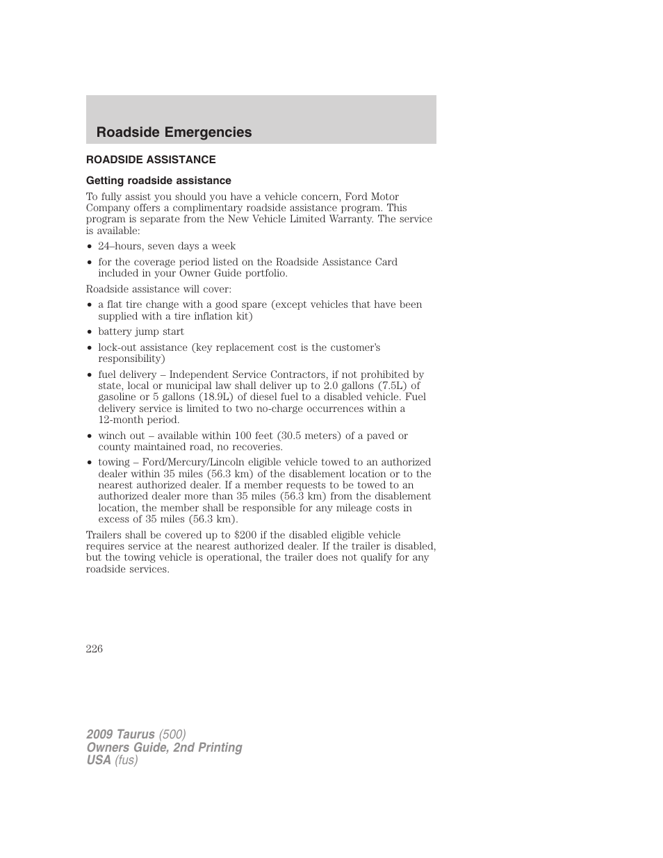Roadside emergencies, Roadside assistance, Getting roadside assistance | FORD 2009 Taurus v.2 User Manual | Page 226 / 308