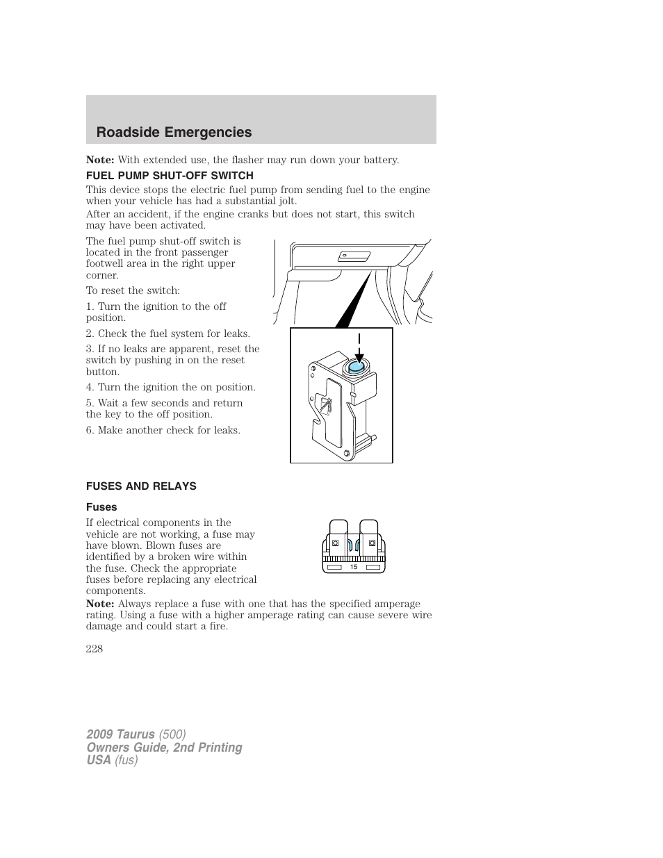 Fuel pump shut-off switch, Fuses and relays, Fuses | Roadside emergencies | FORD 2009 Taurus v.2 User Manual | Page 228 / 308
