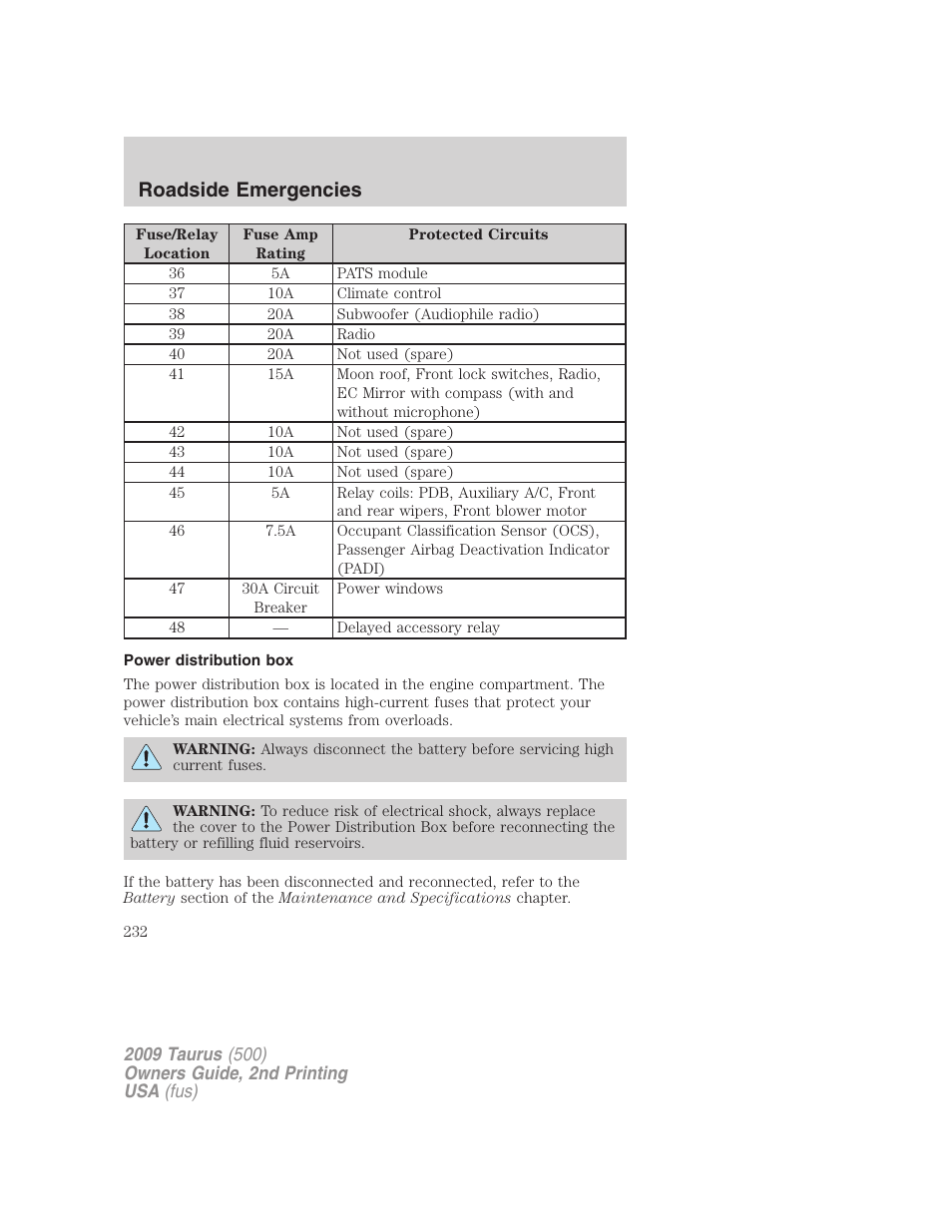 Power distribution box, Roadside emergencies | FORD 2009 Taurus v.2 User Manual | Page 232 / 308