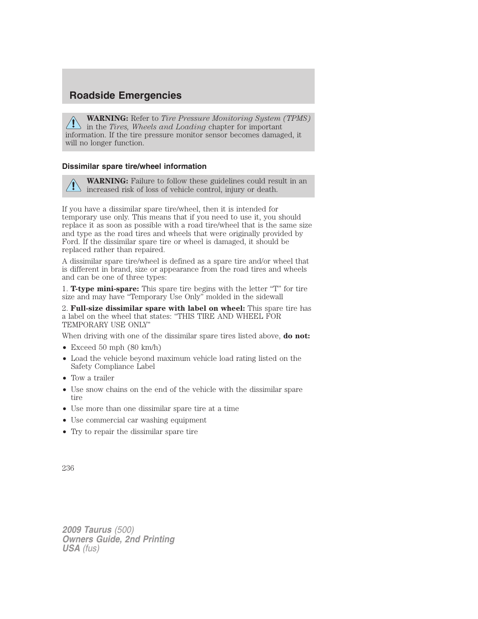 Dissimilar spare tire/wheel information, Roadside emergencies | FORD 2009 Taurus v.2 User Manual | Page 236 / 308