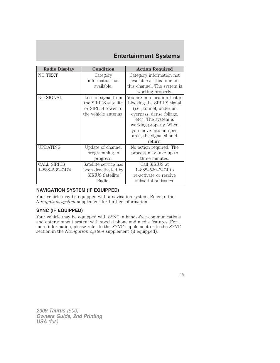 Navigation system (if equipped), Sync (if equipped), Navigation system | Sync, Entertainment systems | FORD 2009 Taurus v.2 User Manual | Page 45 / 308