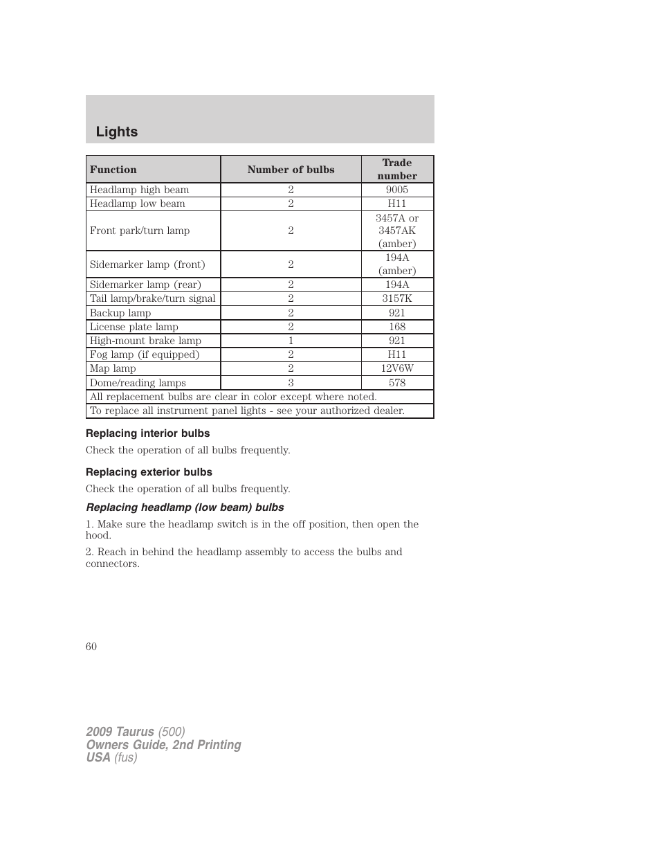 Replacing interior bulbs, Replacing exterior bulbs, Replacing headlamp (low beam) bulbs | Lights | FORD 2009 Taurus v.2 User Manual | Page 60 / 308