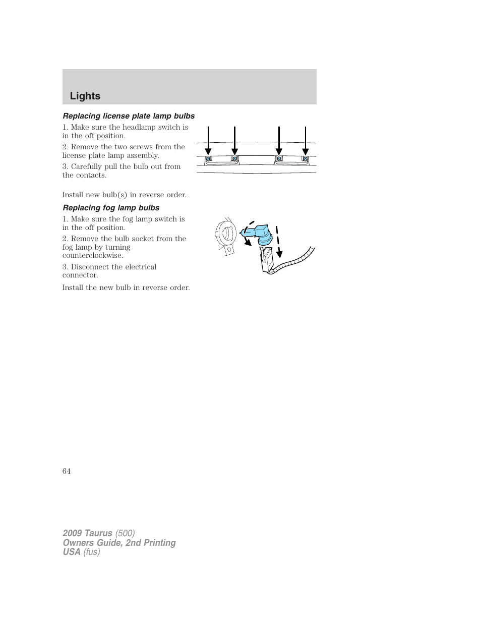 Replacing license plate lamp bulbs, Replacing fog lamp bulbs, Lights | FORD 2009 Taurus v.2 User Manual | Page 64 / 308