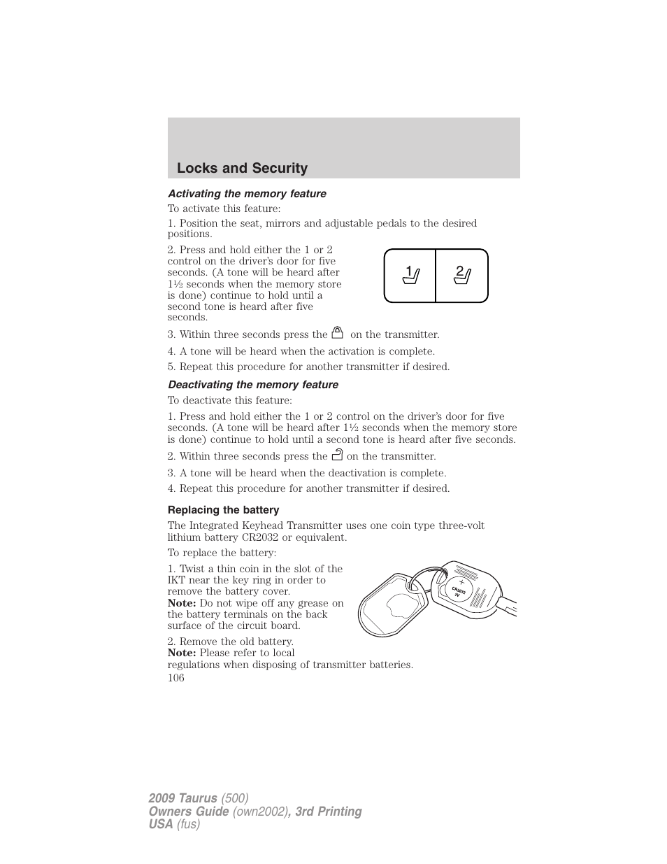 Activating the memory feature, Deactivating the memory feature, Replacing the battery | Locks and security | FORD 2009 Taurus v.3 User Manual | Page 106 / 309
