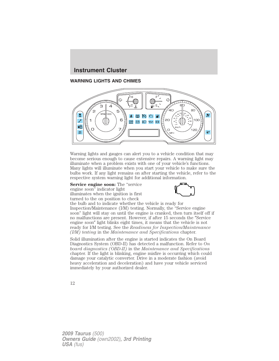 Instrument cluster, Warning lights and chimes | FORD 2009 Taurus v.3 User Manual | Page 12 / 309