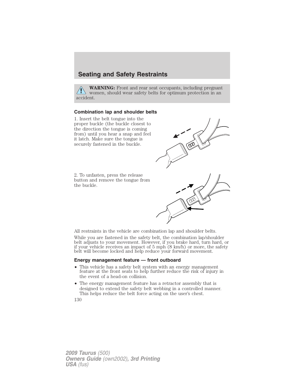 Combination lap and shoulder belts, Energy management feature — front outboard, Seating and safety restraints | FORD 2009 Taurus v.3 User Manual | Page 130 / 309