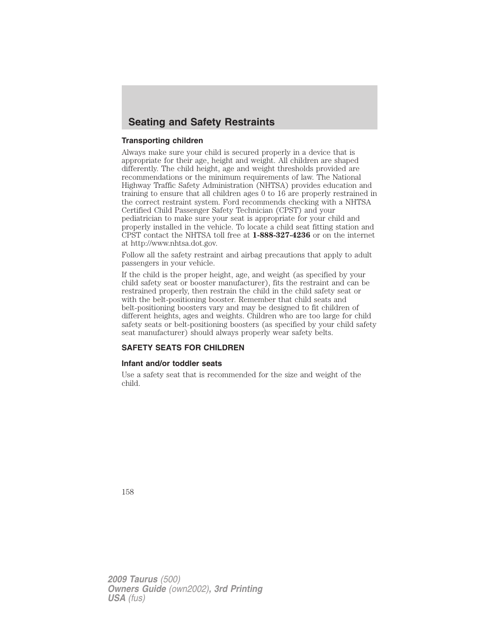 Transporting children, Safety seats for children, Infant and/or toddler seats | Seating and safety restraints | FORD 2009 Taurus v.3 User Manual | Page 158 / 309