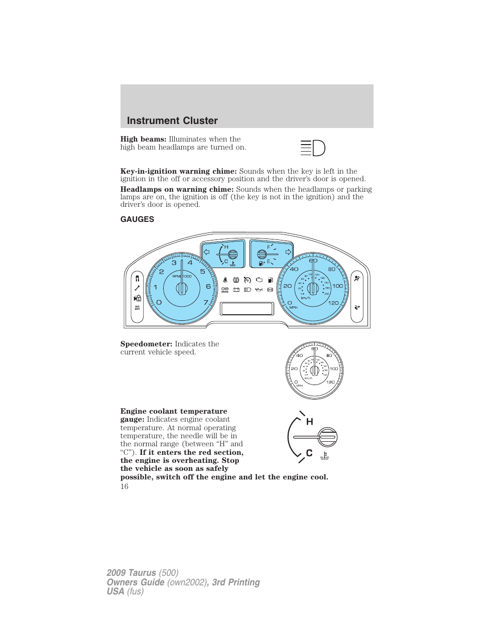 Gauges, Instrument cluster | FORD 2009 Taurus v.3 User Manual | Page 16 / 309