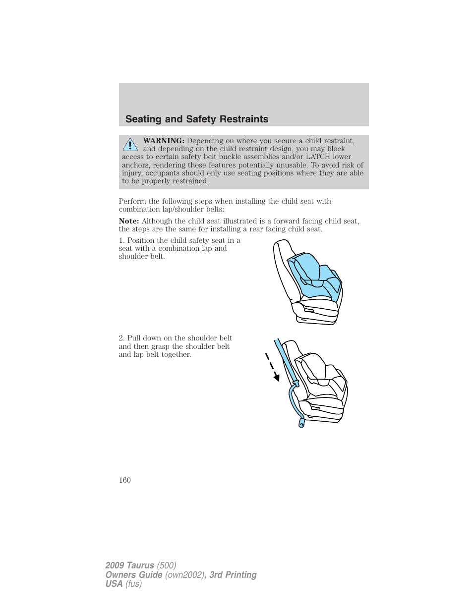 Seating and safety restraints | FORD 2009 Taurus v.3 User Manual | Page 160 / 309