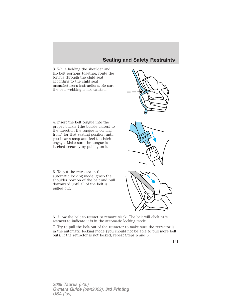 Seating and safety restraints | FORD 2009 Taurus v.3 User Manual | Page 161 / 309