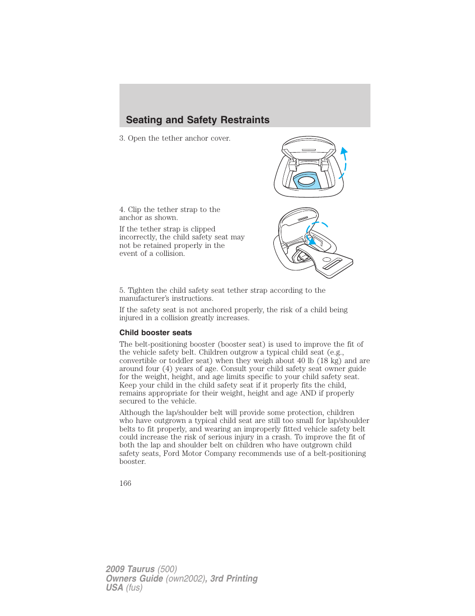 Child booster seats, Seating and safety restraints | FORD 2009 Taurus v.3 User Manual | Page 166 / 309