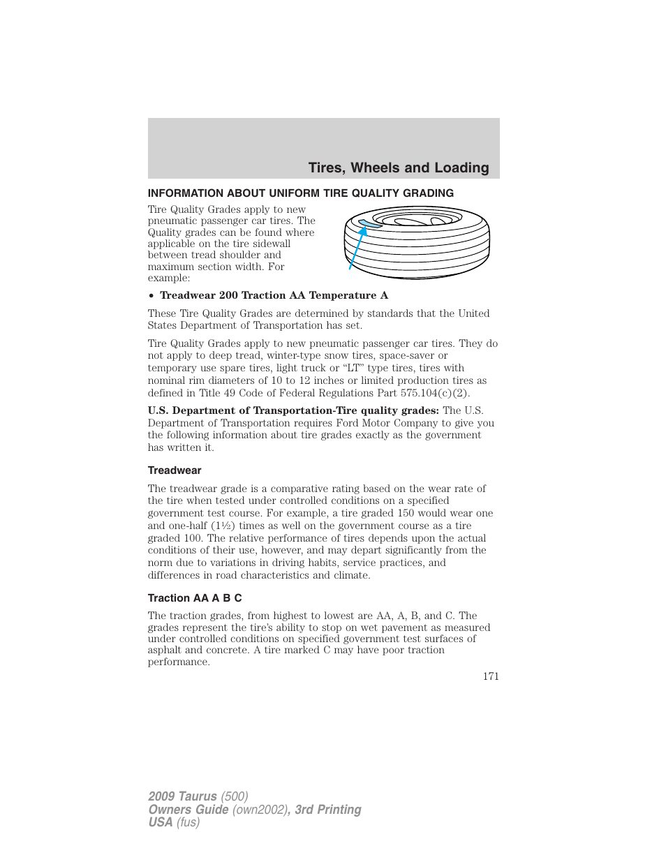 Tires, wheels and loading, Information about uniform tire quality grading, Treadwear | Traction aa a b c, Tire information | FORD 2009 Taurus v.3 User Manual | Page 171 / 309
