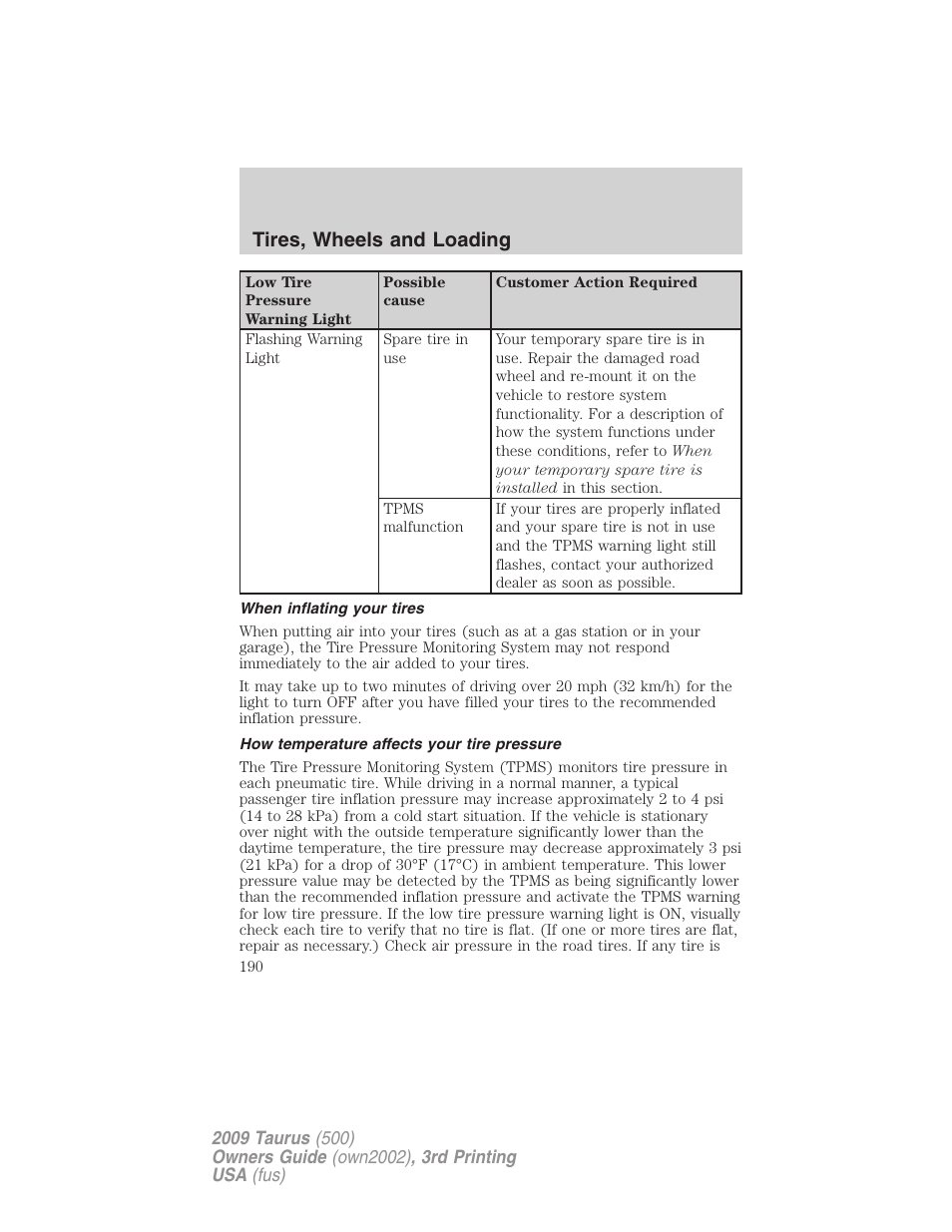 When inflating your tires, How temperature affects your tire pressure, Tires, wheels and loading | FORD 2009 Taurus v.3 User Manual | Page 190 / 309