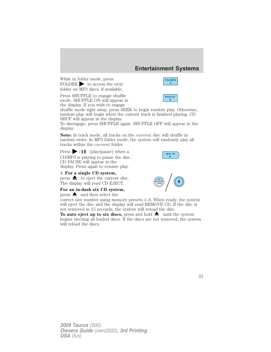 Entertainment systems | FORD 2009 Taurus v.3 User Manual | Page 21 / 309