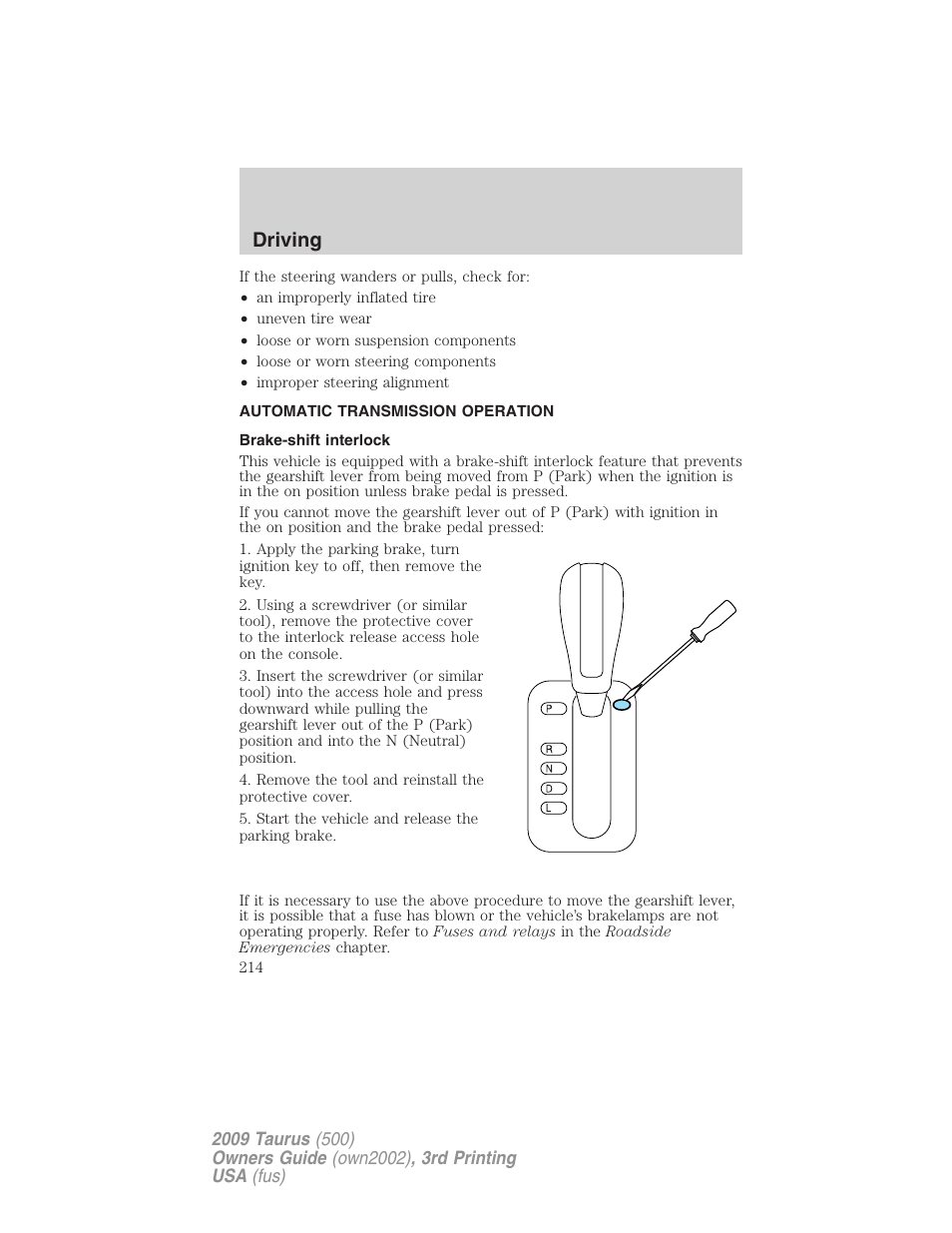 Automatic transmission operation, Brake-shift interlock, Transmission operation | Driving | FORD 2009 Taurus v.3 User Manual | Page 214 / 309