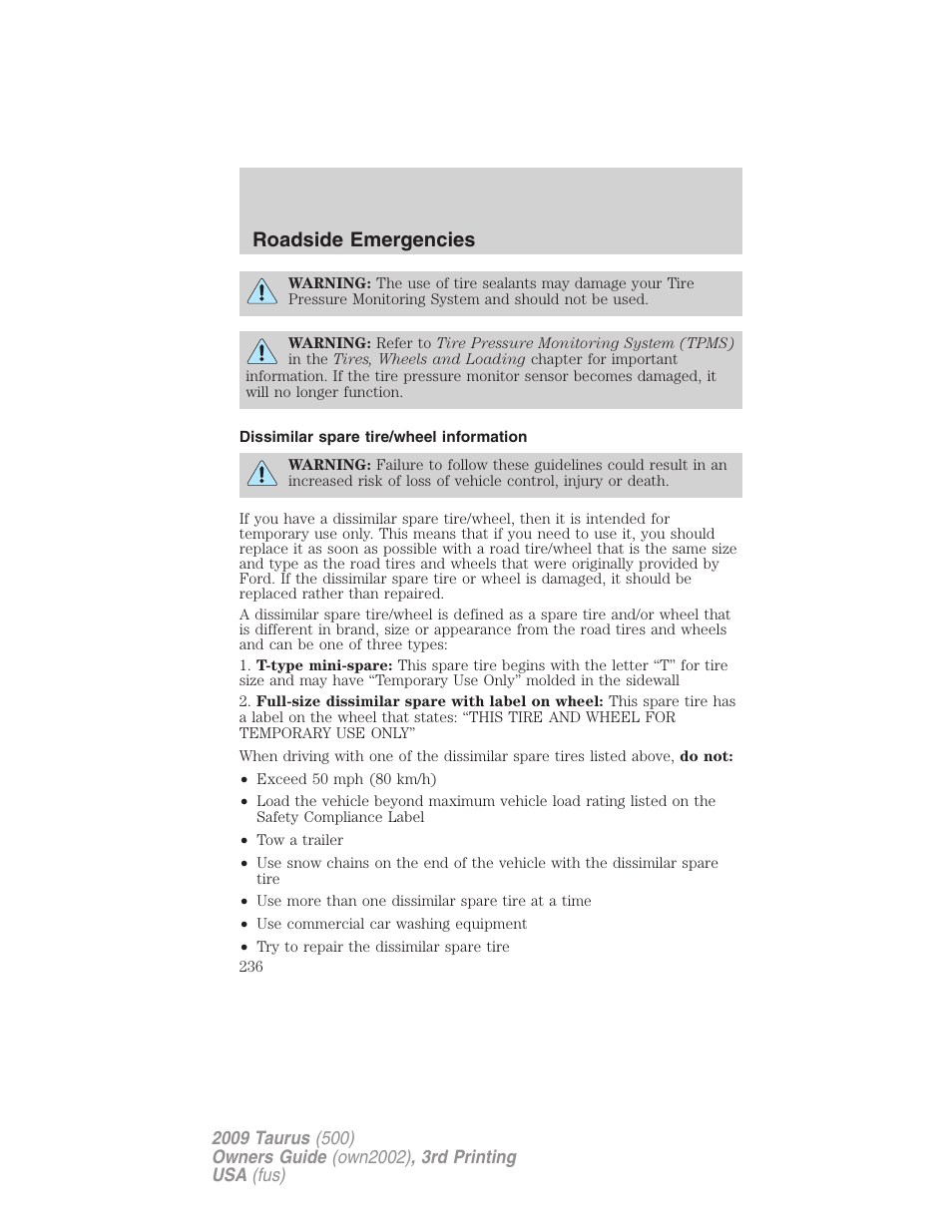 Dissimilar spare tire/wheel information, Roadside emergencies | FORD 2009 Taurus v.3 User Manual | Page 236 / 309