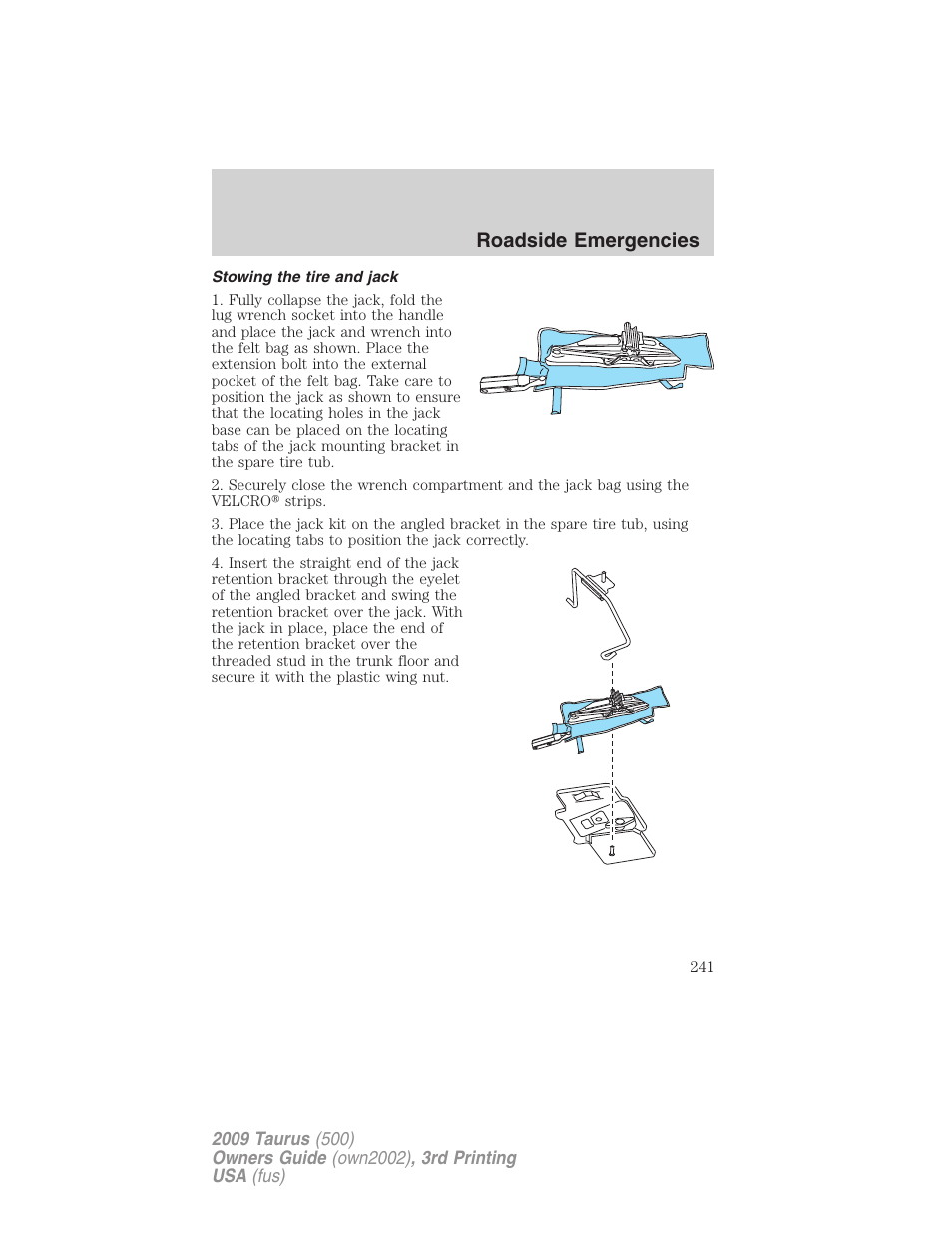 Stowing the tire and jack, Roadside emergencies | FORD 2009 Taurus v.3 User Manual | Page 241 / 309