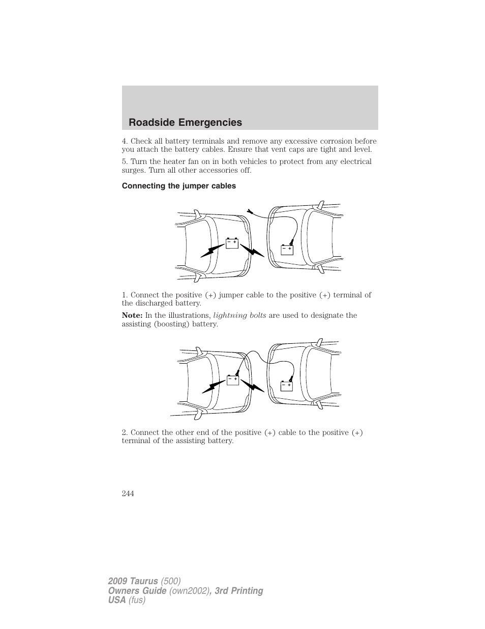 Connecting the jumper cables, Roadside emergencies | FORD 2009 Taurus v.3 User Manual | Page 244 / 309