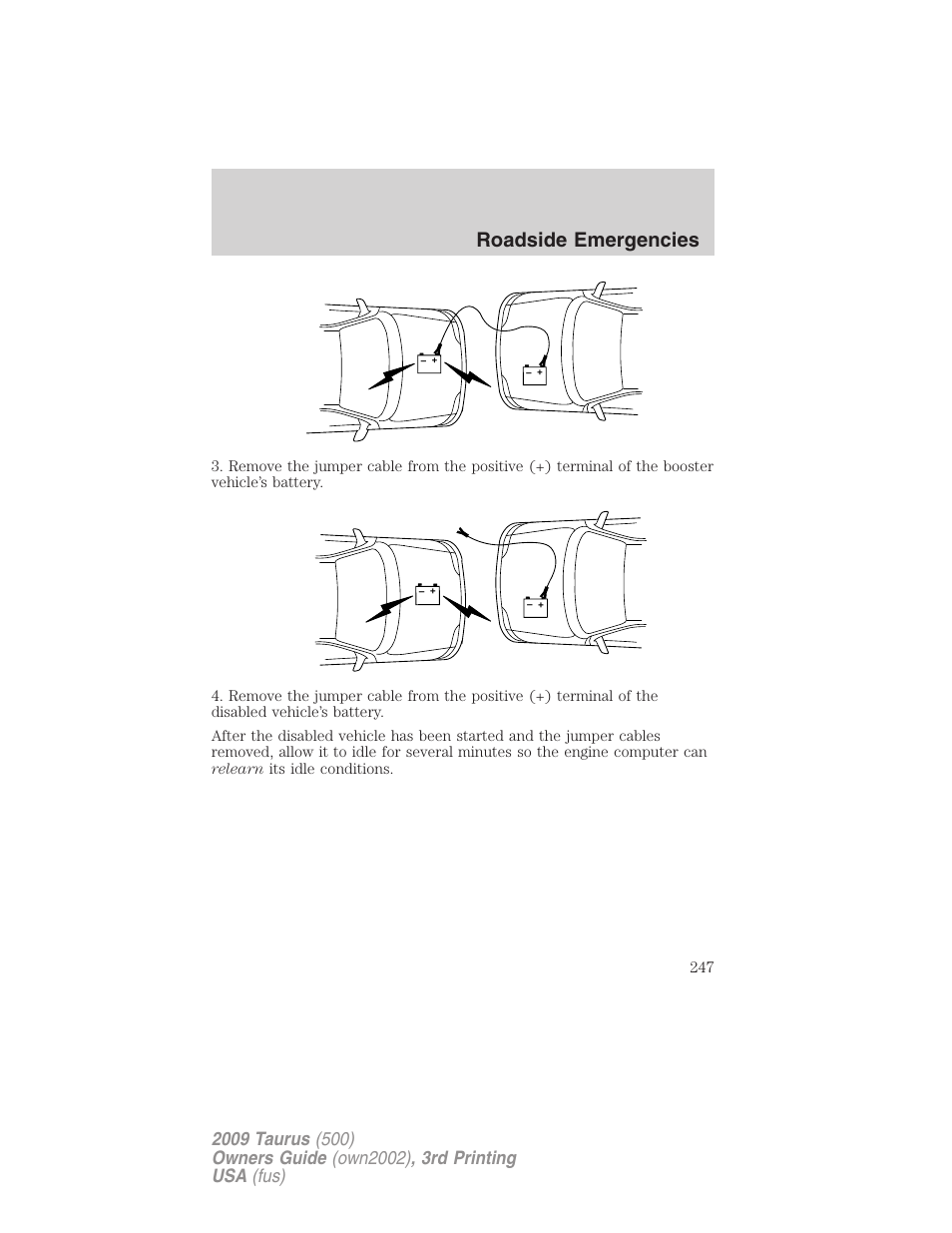 Roadside emergencies | FORD 2009 Taurus v.3 User Manual | Page 247 / 309