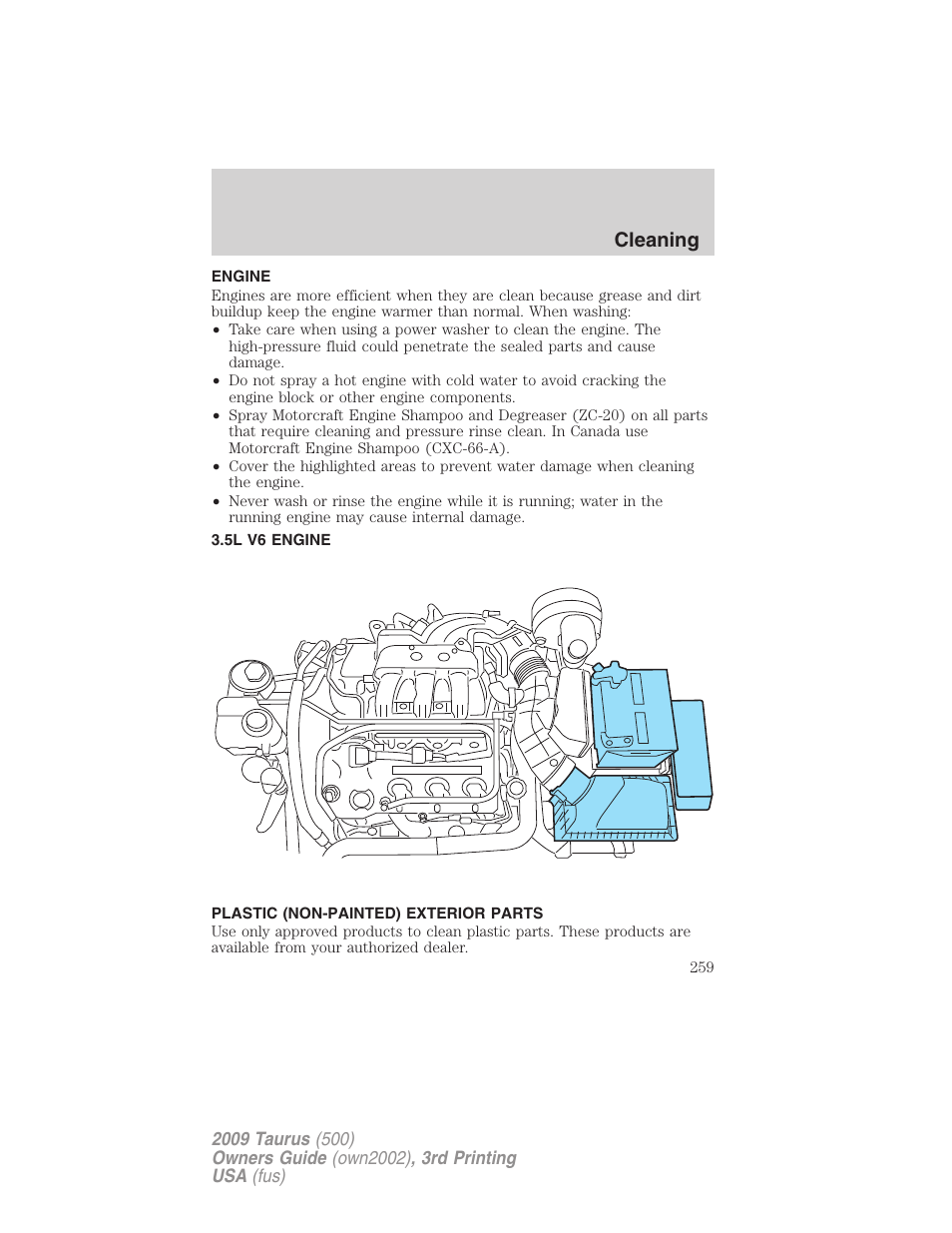 Engine, 5l v6 engine, Plastic (non-painted) exterior parts | Cleaning | FORD 2009 Taurus v.3 User Manual | Page 259 / 309