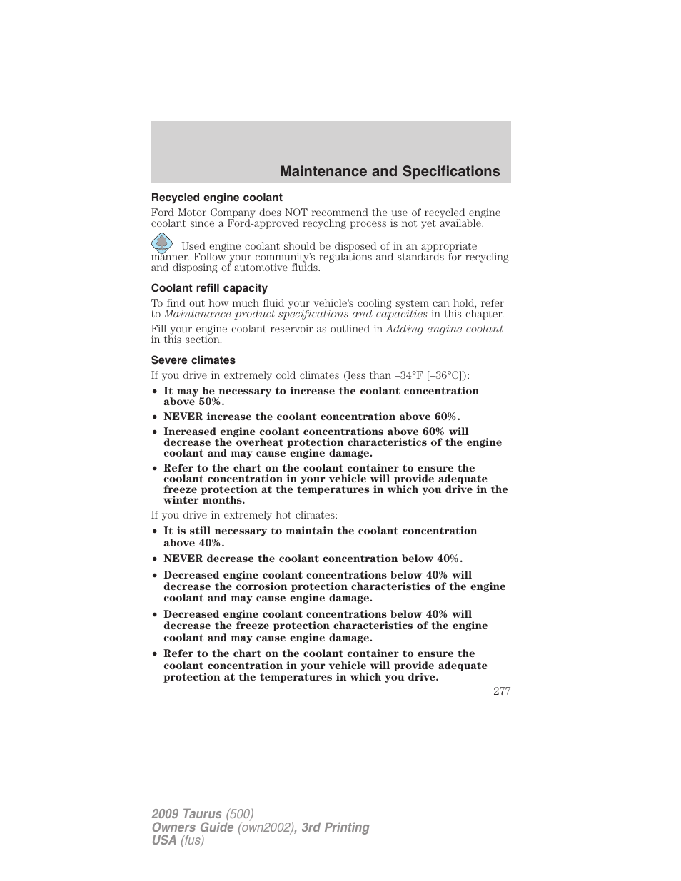 Recycled engine coolant, Coolant refill capacity, Severe climates | Maintenance and specifications | FORD 2009 Taurus v.3 User Manual | Page 277 / 309