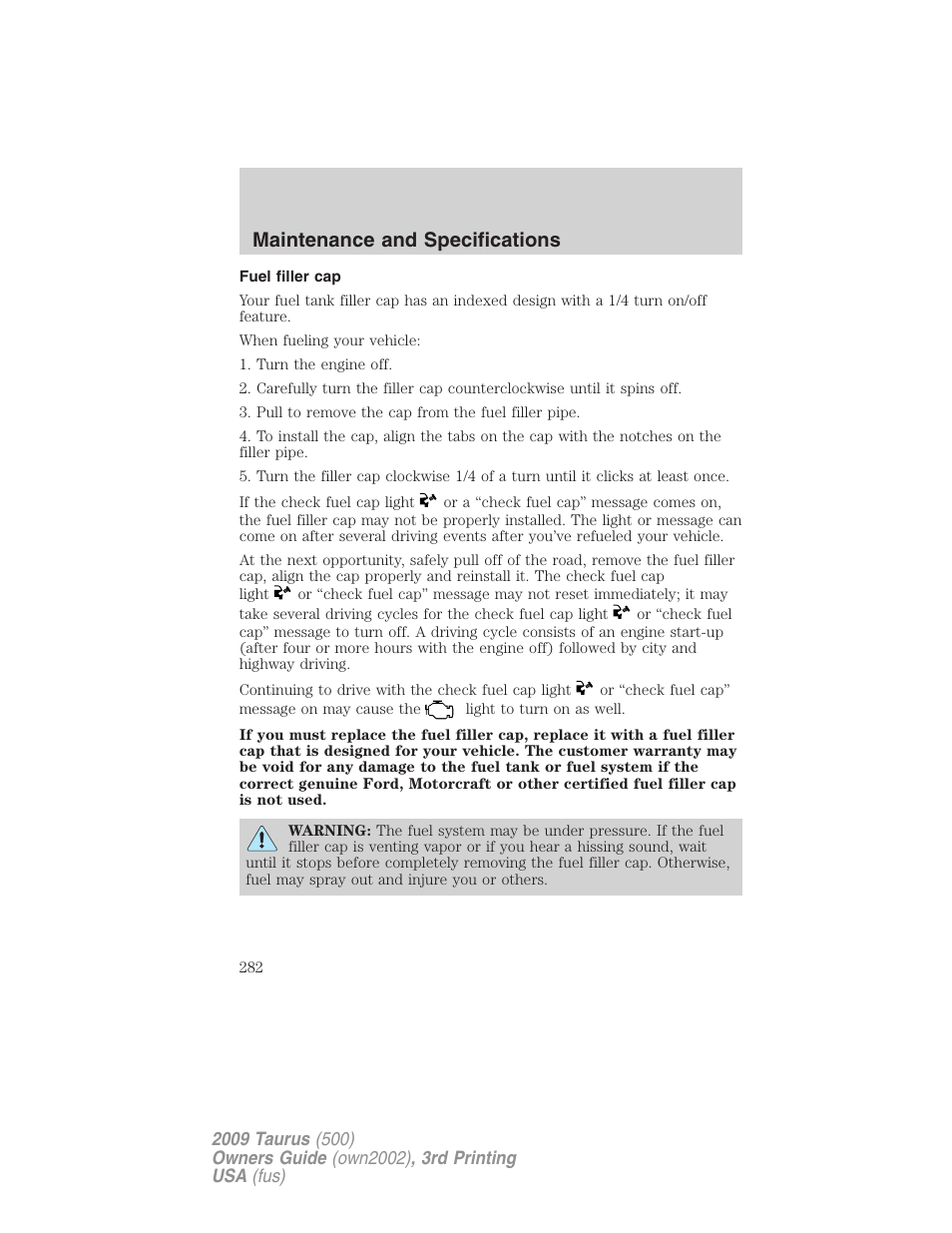 Fuel filler cap, Maintenance and specifications | FORD 2009 Taurus v.3 User Manual | Page 282 / 309