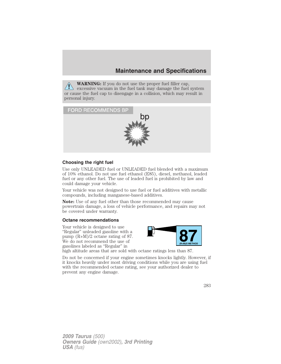 Choosing the right fuel, Octane recommendations | FORD 2009 Taurus v.3 User Manual | Page 283 / 309