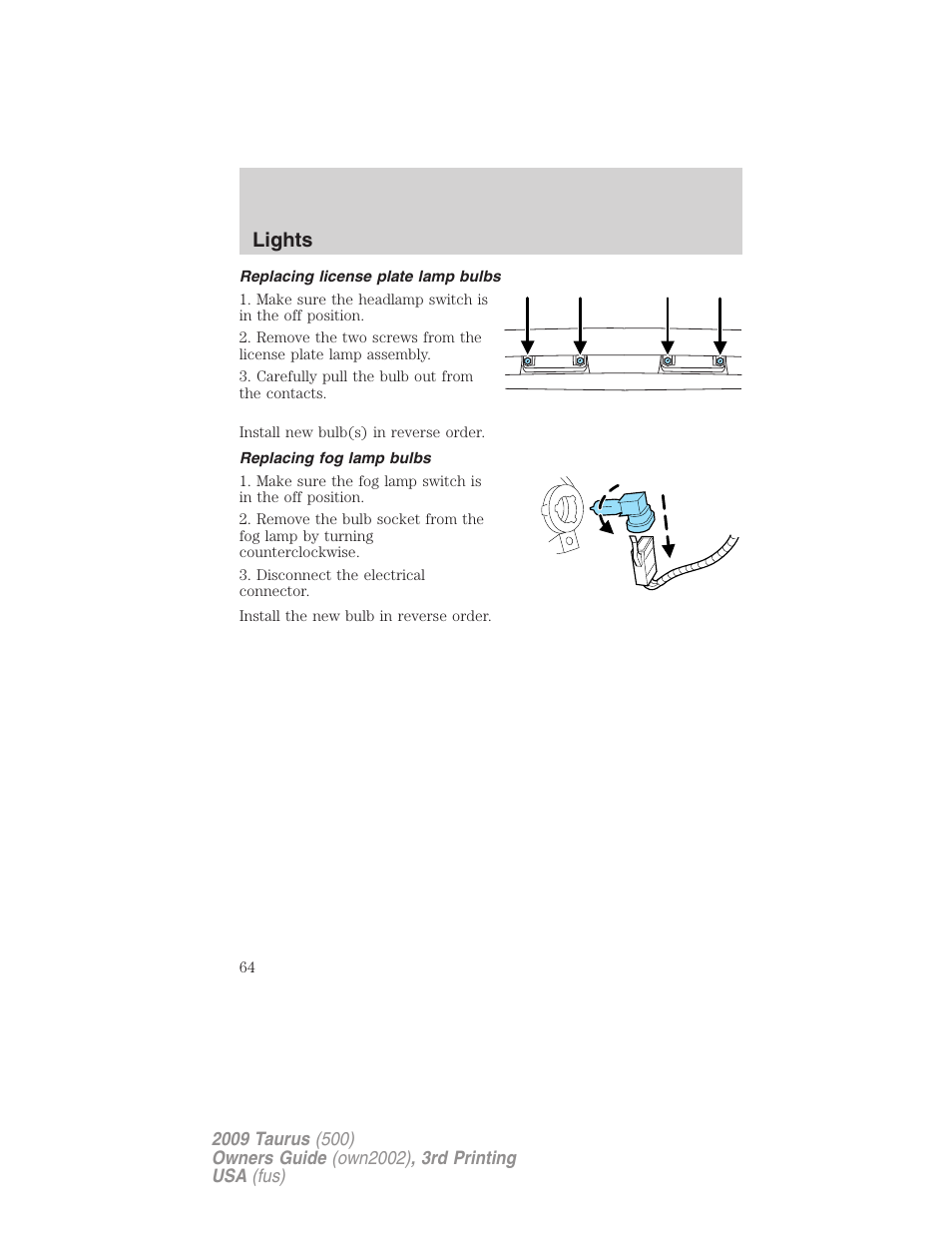 Replacing license plate lamp bulbs, Replacing fog lamp bulbs, Lights | FORD 2009 Taurus v.3 User Manual | Page 64 / 309