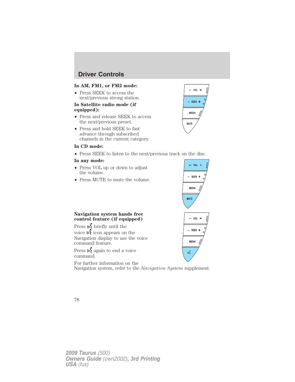Driver controls | FORD 2009 Taurus v.3 User Manual | Page 78 / 309