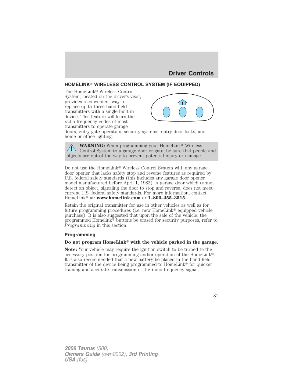 Homelink wireless control system (if equipped), Programming, Driver controls | FORD 2009 Taurus v.3 User Manual | Page 81 / 309