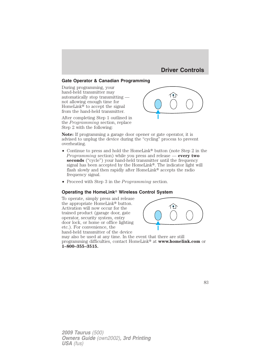 Gate operator & canadian programming, Operating the homelink wireless control system, Driver controls | FORD 2009 Taurus v.3 User Manual | Page 83 / 309