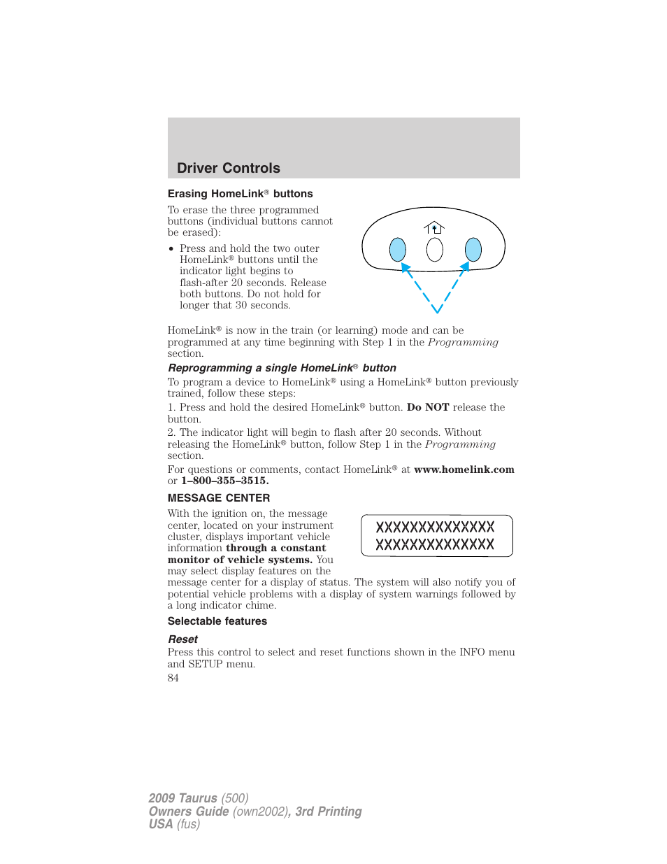 Erasing homelink buttons, Reprogramming a single homelink button, Message center | Selectable features, Reset, Driver controls | FORD 2009 Taurus v.3 User Manual | Page 84 / 309