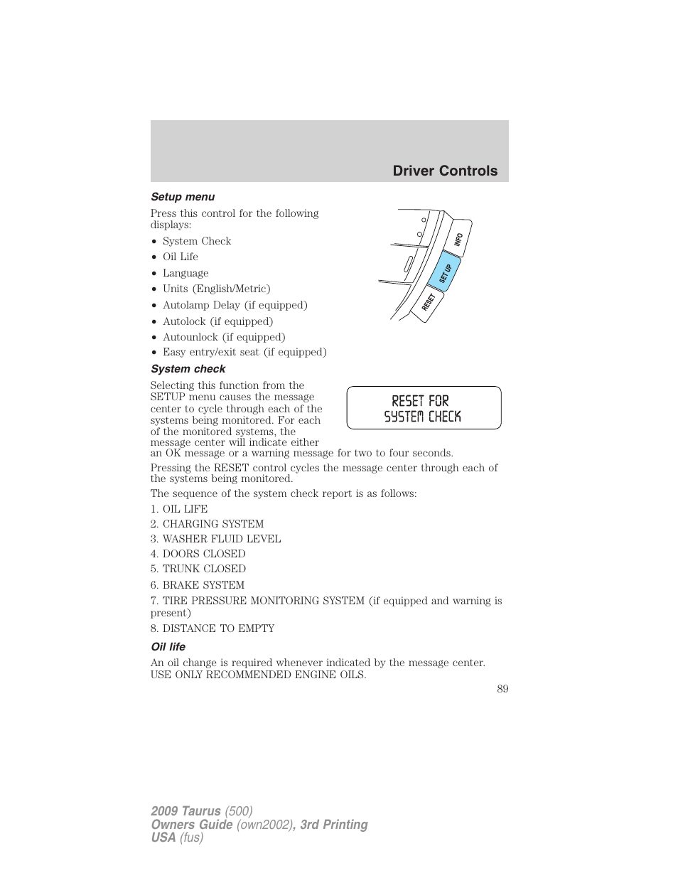 Setup menu, System check, Oil life | Driver controls | FORD 2009 Taurus v.3 User Manual | Page 89 / 309