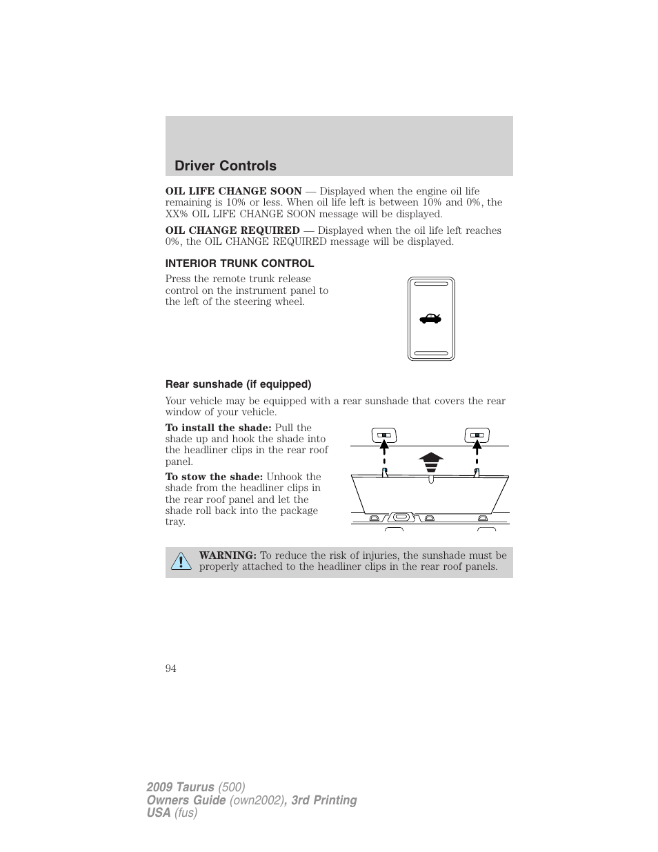 Interior trunk control, Rear sunshade (if equipped), Driver controls | FORD 2009 Taurus v.3 User Manual | Page 94 / 309