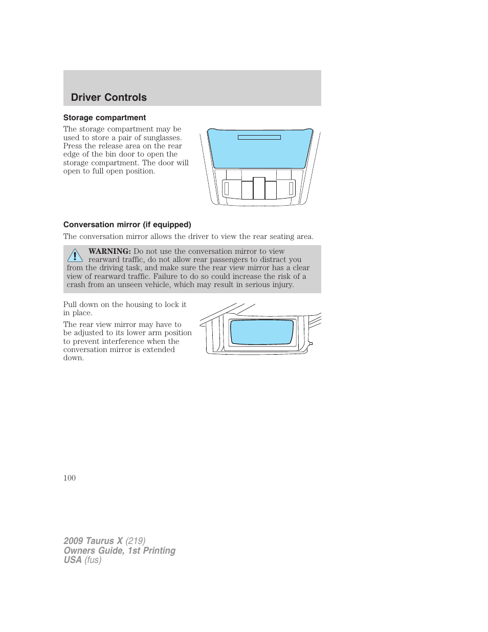 Storage compartment, Conversation mirror (if equipped), Driver controls | FORD 2009 Taurus X v.1 User Manual | Page 100 / 360