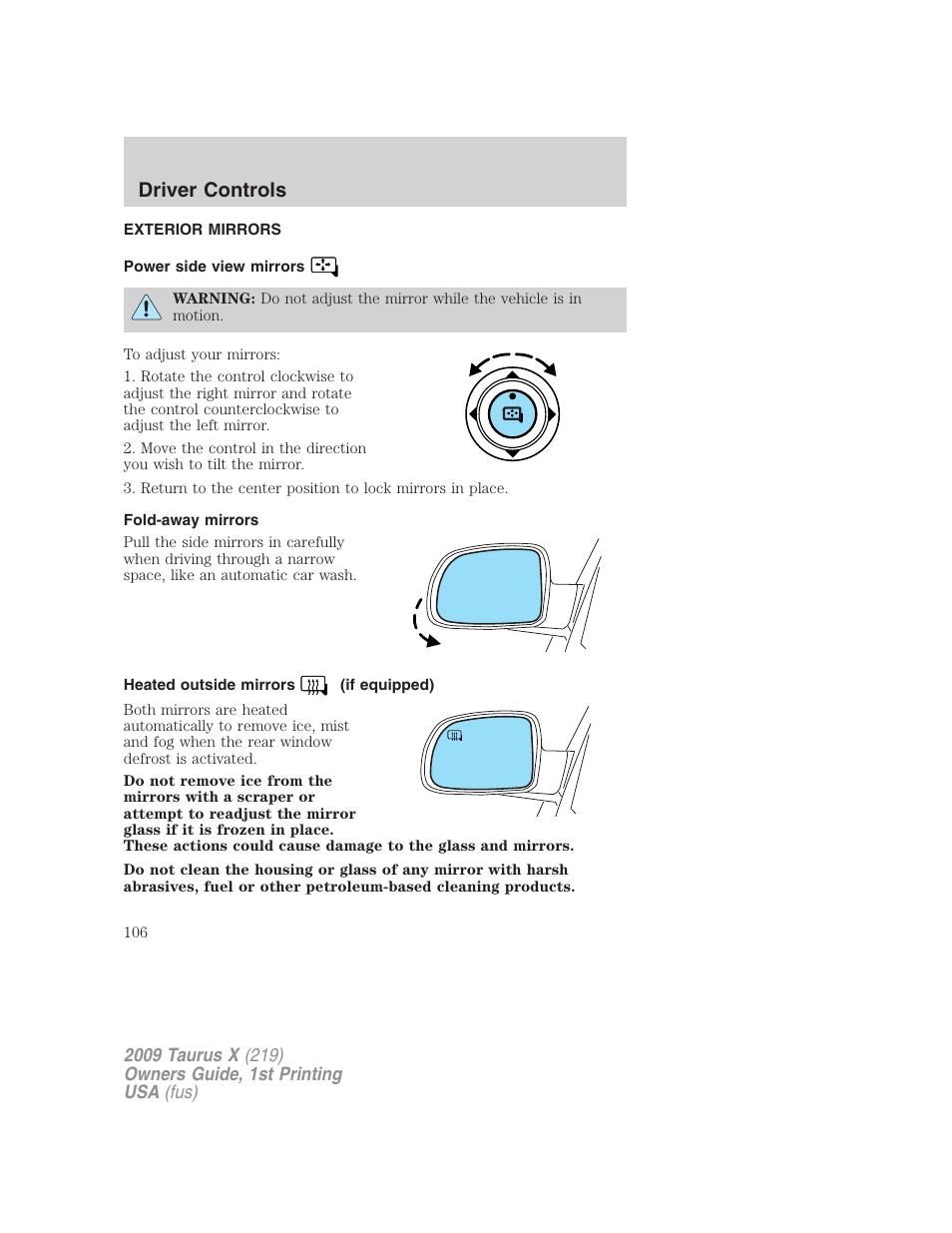 Exterior mirrors, Power side view mirrors, Fold-away mirrors | Heated outside mirrors (if equipped), Driver controls | FORD 2009 Taurus X v.1 User Manual | Page 106 / 360