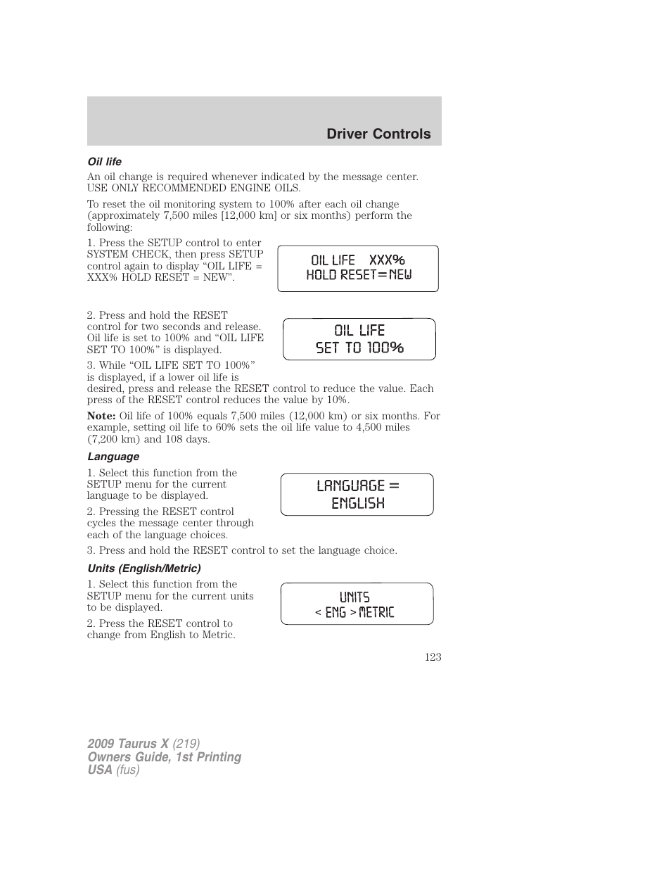 Oil life, Language, Units (english/metric) | Driver controls | FORD 2009 Taurus X v.1 User Manual | Page 123 / 360