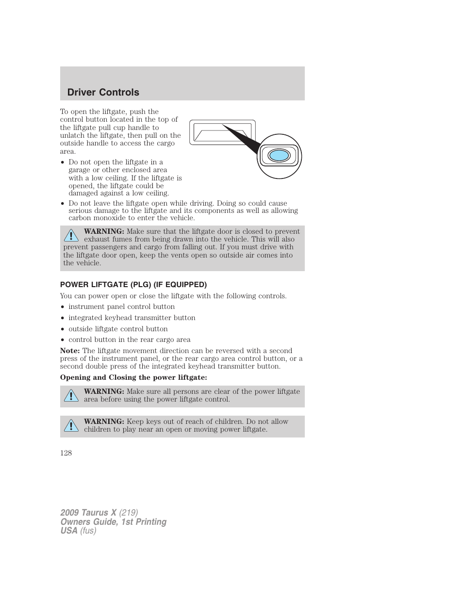 Power liftgate (plg) (if equipped), Driver controls | FORD 2009 Taurus X v.1 User Manual | Page 128 / 360