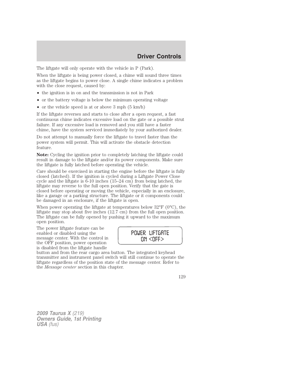 Driver controls | FORD 2009 Taurus X v.1 User Manual | Page 129 / 360