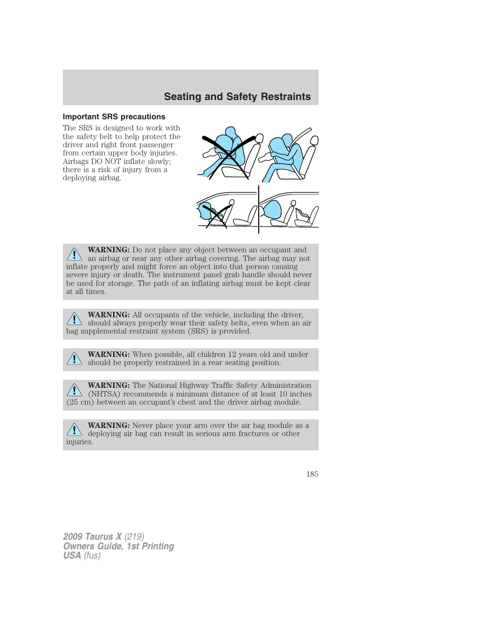 Important srs precautions, Seating and safety restraints | FORD 2009 Taurus X v.1 User Manual | Page 185 / 360
