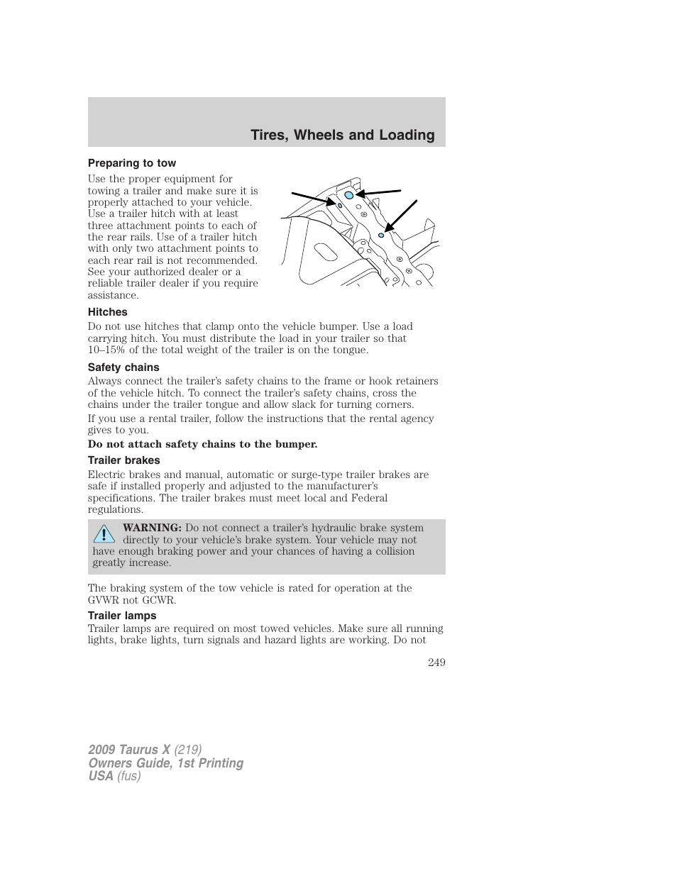 Preparing to tow, Hitches, Safety chains | Trailer brakes, Trailer lamps, Tires, wheels and loading | FORD 2009 Taurus X v.1 User Manual | Page 249 / 360